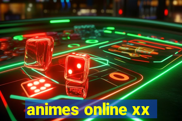 animes online xx